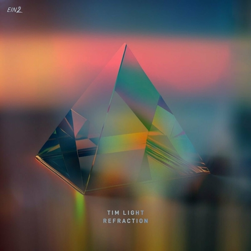 Tim Light - Refraction [EIN2072]